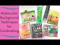 Watercolor Background Techniques for Cardmaking