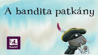 A bandita patkány - A legújabb vicces mese