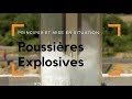 Explosions de poussières - Principes et mise en situation