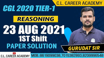 SSC CGL 2020-21 REASONING PAPER SOLUTION | 23 AUGUST 2021|1st SHIFT|SSC CGL|SSC CHSL|SSC CPO|SSC MTS