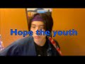 Hope the youth/Bentham (Cover ♭8)
