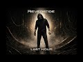 Reverbtide - Last Hour