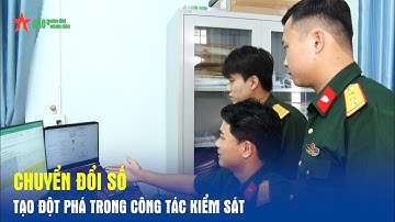Chuyển đổi số - Tạo đột phá trong công tác kiểm sát