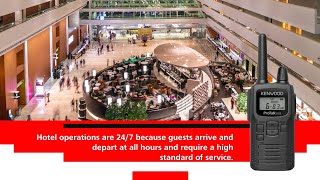 How Kenwood Protalk Radios Keep Hotels Running Smoothly