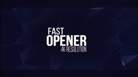 Fast Opener | After Effects Template | Openers
