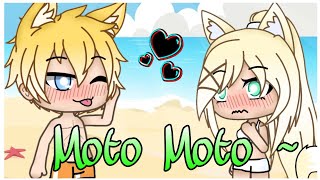 Moto Moto ~ (Meme) - Gacha Life [I Know Its Bad]