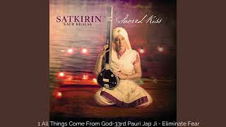 1 All Things Come From God 33rd Pauri Jap Ji   Eliminate Fear