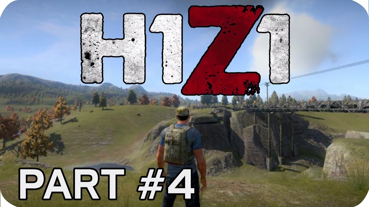 H1Z1 - Survival Gameplay - Part 4 (PC) - H1Z1 - Survival Gameplay - Part 4 (PC)