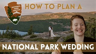National Park Wedding Guide [My TOP TIPS!]