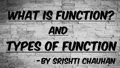 Function || Types of Function || Srishti Chauhan