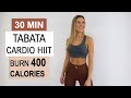 30 MIN Tabata Cardio HIIT | Burn 400 Calories | Super Motivating Music | High Intensity | Full Body