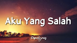 Download lagu Elmatu - Aku Yang Salah  Lyrics  | Tolong Tanyakan Pada Tuhanmu mp3