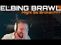 Elbing Brawls - Might Be Broken???