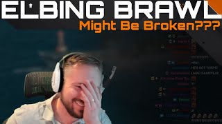 Elbing Brawls - Might Be Broken???