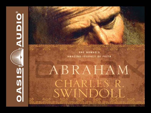 Chuck Swindoll - Abraham