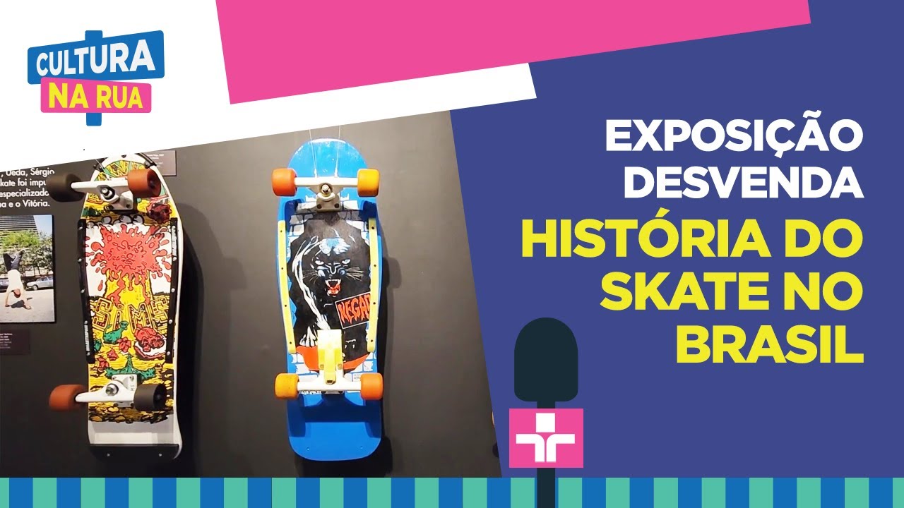 Exposição DESVENDA história do SKATE no Brasil - YouTube