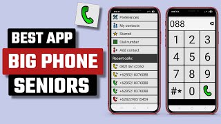 Best BIG Phone for Seniors App for Android