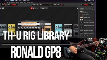 Overloud TH-U Rig Libraries | Ronald GP8 | Playthrough (Roland GP-8)