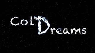 Cold Dreams Gameplay HD