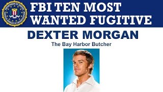 Would the FBI Catch Dexter Morgan in Real Life?