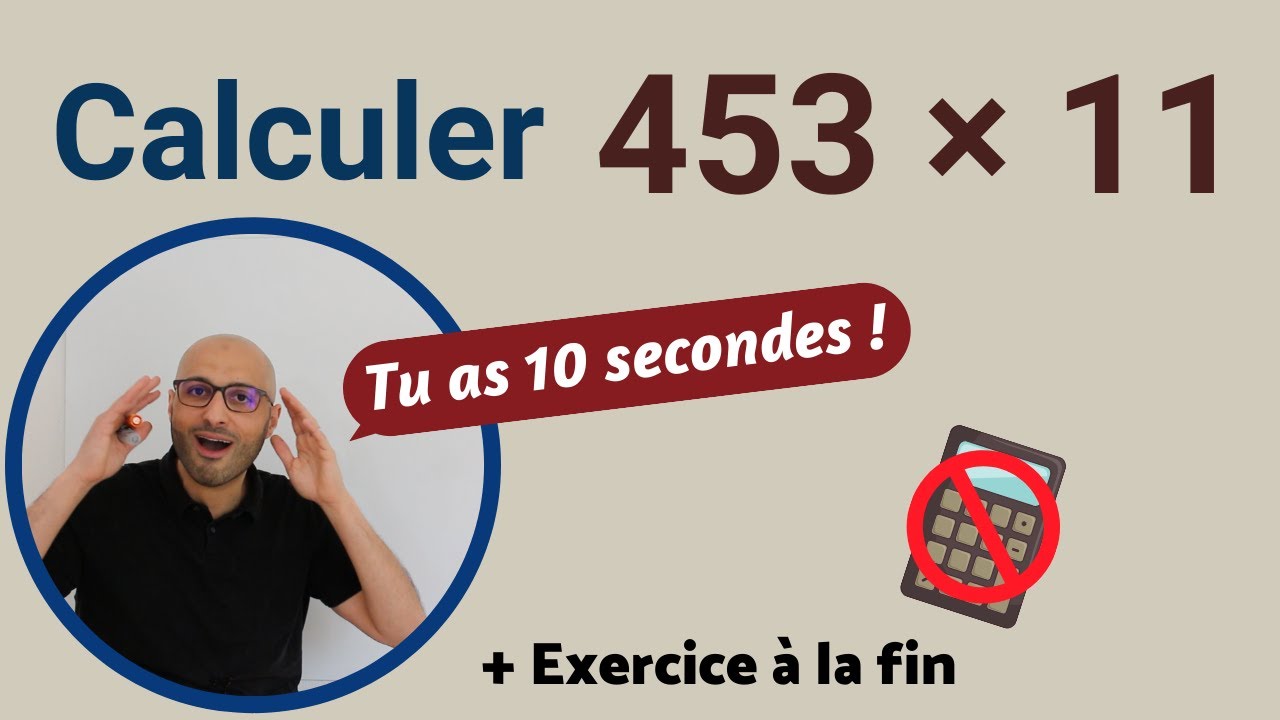 Calculer  453 × 11  EN 10 SECONDES 😎