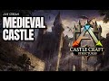 Lets Build A Medieval Castle - Ark Survival Ascended