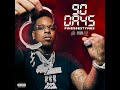 Finess2Tymes Full Album (90 Days) 10/2/2022