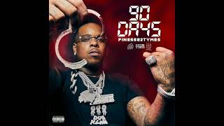 Finess2Tymes Full Album (90 Days) 10/2/2022