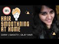 Shiny Hair | Hair Spa at Home | Permanent Hair Smoothning | Homemade Conditioner | Natural Hair Mask