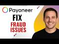 How to Fix Payoneer Chargeback or Fraud Issues (Step-by-Step Guide)