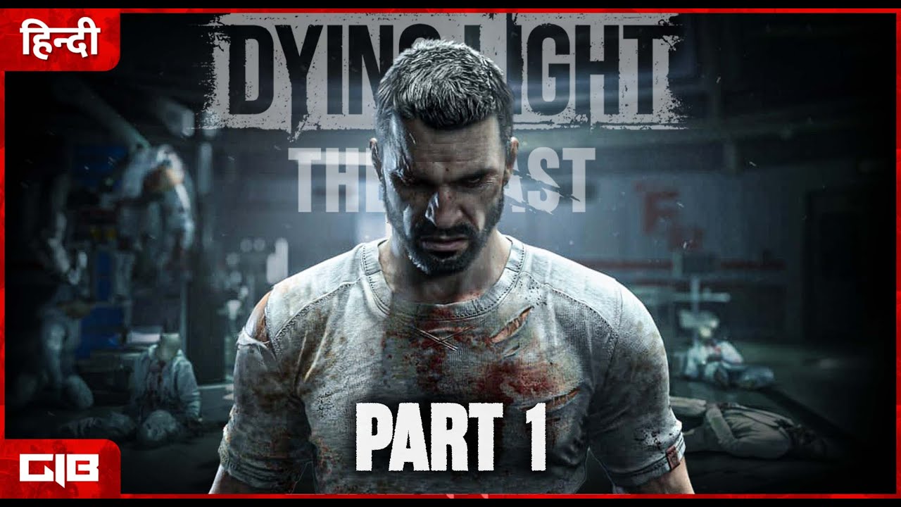 Dying Light The Beast - Part 1 | INTRO | Hindi Commentary [2K 60FPS]