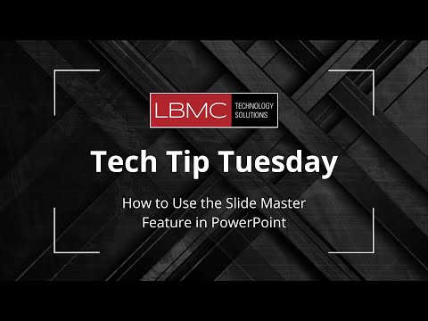 How to Use the Slide Master Feature in PowerPoint | Tech Tip Tuesday - video from LBMC Technology Solutions