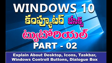 Windows 10 Tutorials in Telugu | Part 02  |windows 10 basics video in Telugu |