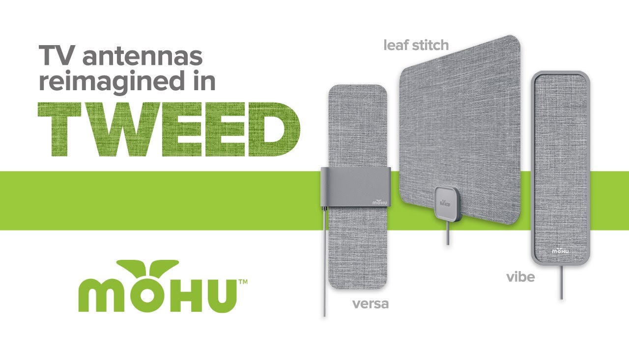 Mohu Grey Tweed Indoor TV Antennas VIBE, VERSA, and STITCH YouTube