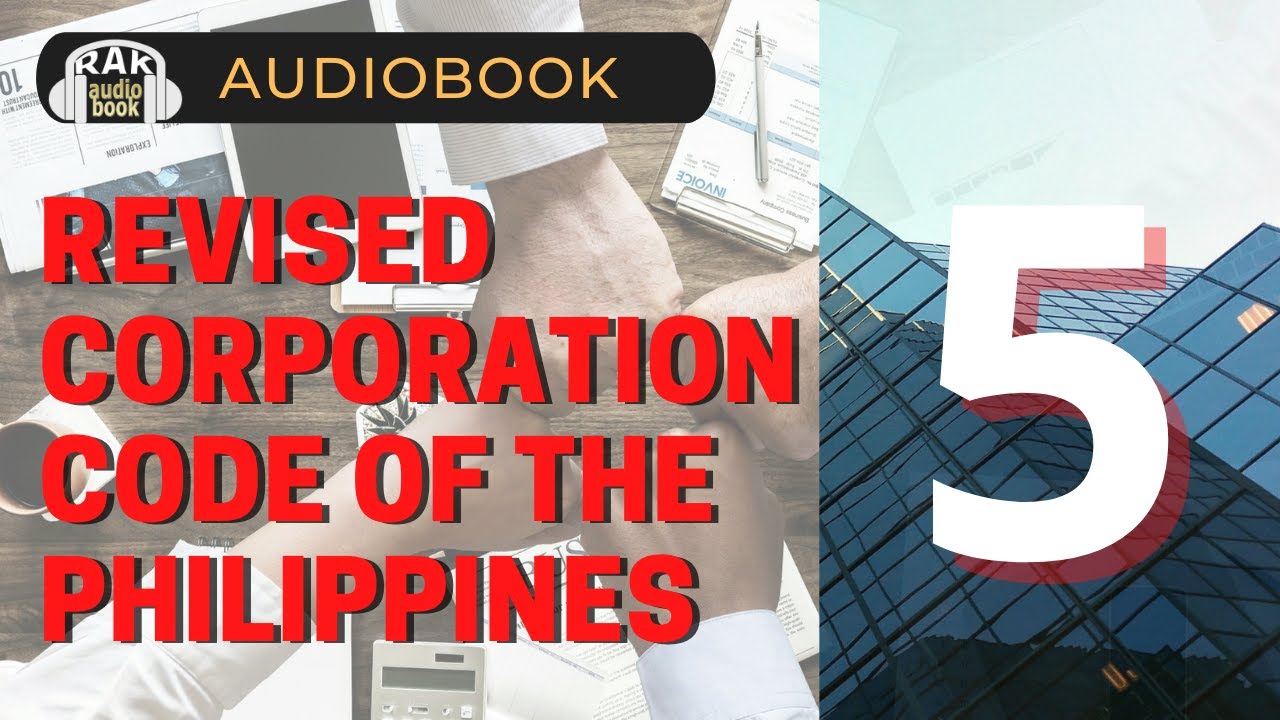 RA 11232 Corporation Code Sec 45-47 By Laws Study Audio | Philippine Laws by RAK Audio