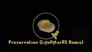 Preservation (LoFi Hip-Hop Remix) [Old School RuneScape Music]