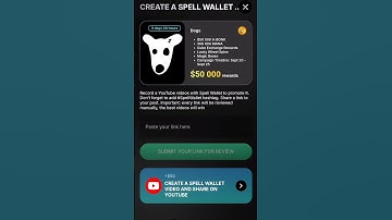 #SpellWallet “CREATE A SPELL WALLET VIDEO AND SHARE ON YOUTUBE”