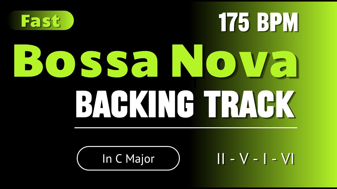🎶 Backing Track | Fast Bossa Nova in C Major | 2-5-1-6 Progression | 175 BPM 🎶