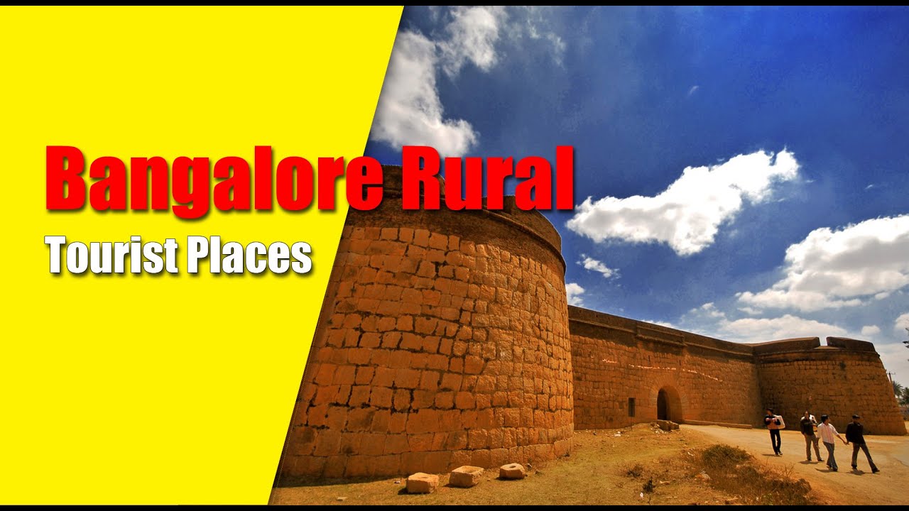 Bengaluru Rural Tourist Places | Karnataka Tourism