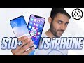 Samsung Galaxy S10 Plus vs iPhone XS Max