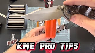 KME PRO TIPS!