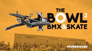 THE BOWL 2 BMX & SKATE