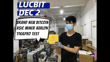 12.2 LUCBIT BRAND NEW BITCOIN ASIC MINER AVALON 1166PRO TEST