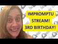 IMPROMPTU LIVE STREAM!