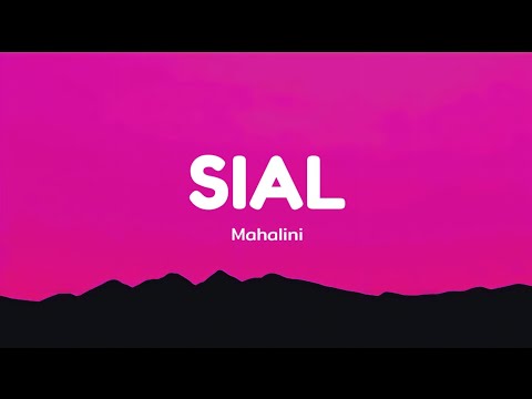 Sial - Mahalini (Lirik lagu) | Viral tiktok