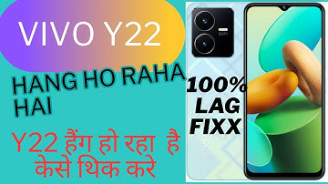 Vivo y22 hang problem kese thik kare // y22 lag problem fix 2025