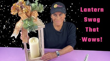 Bowdabra DIY: Easy Lantern Swag That Wows!