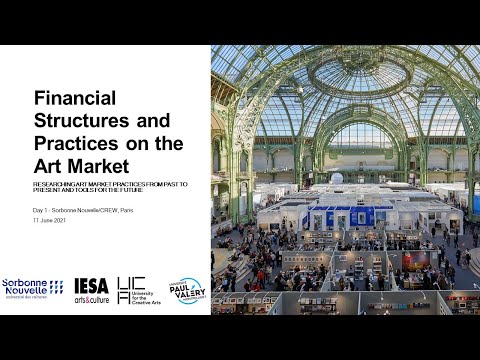 Financial Structures and Practices on the Art Market (Intro & session 1)