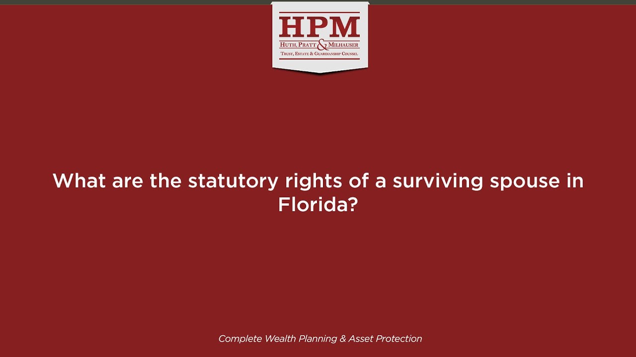 What are the statutory rights of a surviving spouse in Florida? YouTube