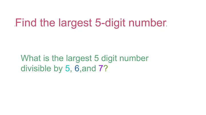 Find the largest 5-digit number